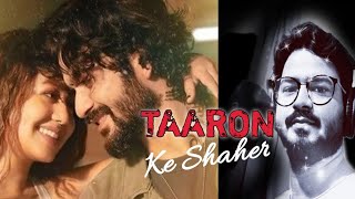 Taaron Ke Shehar | Neha Kakkar | Jubin Nautiyal | Sunny Kaushal | Latest Love Song