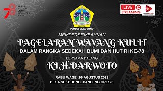 🔴 LIVE Pagelaran Wayang Kulit Dalang KI H. Darwoto - Sukodono 16 Agustus 2023