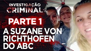 CASO FAMÍLIA GONÇALVES - PARTE 1 A INVESTIGAÇÃO, AS PROVAS - INVESTIGAÇÃO CRIMINAL