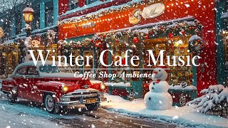 Winter Coffee Jazz ❄️ Cozy Jazz with a snowy holiday vibe for a relaxing day