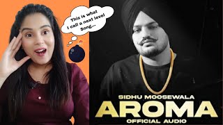 Aroma (Official Audio) Sidhu Moose Wala | The Kidd | Moosetape | Reaction Video