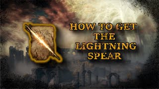 How to Get the Lightning Spear | Elden Ring