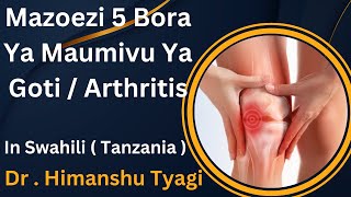 Mazoezi 5 Bora Ya Maumivu Ya Goti / Arthritis,   In Swahili ( Tanzania )