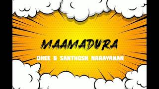 Maamadura - Music video|Jigarthanda DoubleX |santhosh.narayanan x Dhee | Raghava Lawrence| SJ Suryah