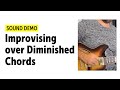 Improvising over Diminished Chords