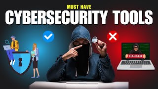 5 Must-Have Cybersecurity Tools to Defend Your Network