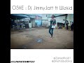 OSHE : Dj jimmyJatt ft WIZKID, SLIMSHADY