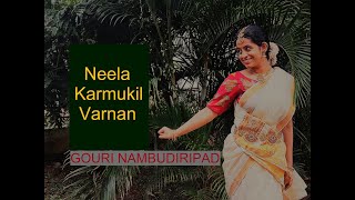 Neela karmukil -Gouri Nambudiripad