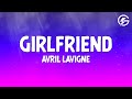 Avril Lavigne - Girlfriend (lyrics)