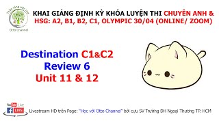 DESTINATION C1&C2 - REVIEW 6 (Units 11 & 12)