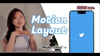 Motion Layout Tutorial | Making Twitter Splash Screen (2020 ver.)