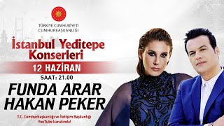 İstanbul Yeditepe Konserleri - Funda Arar / Hakan Peker