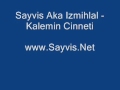 sayvis aka izmihlal kalemin cinneti