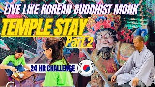 24 Hr Challenge| Live like a Korean Buddhist Monk | Korean Temple Stay (Sudeoksa 수덕사) | Part 2