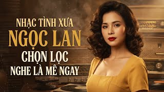 Danh Ca Huyền Thoại NGỌC LAN - Tiếng Hát Còn Mãi Mãi - Chiều Một Mình Qua Phố, Hạnh Phúc Nơi Nào