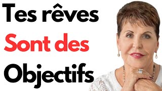 Transforme tes rêves en objectifs concrets : le plan pour réussir - Joyce Meyer