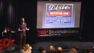 The truth about the food you are eating - or think you are | Mats-Eric Nilsson | TEDxStockholmSalon