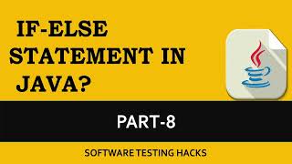 IF-ELSE Conditional statement in Java Part 8 | Java Tutorial