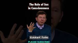 The Role Of Sex In Consciousness - Eckhart Tolle #ekharttolle #awareness #mindfulness #innerpeace