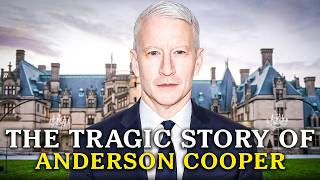 The Vanderbilt Heir Who Escaped the Empire: Hidden Life of Anderson Cooper