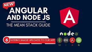 Adding Image Uploads to our App - #Angular & #NodeJS - Complete MEAN Stack #meanstack Full Course