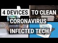 Coronavirus pandemic: 4 high-tech ways to clean devices | Komando DIY