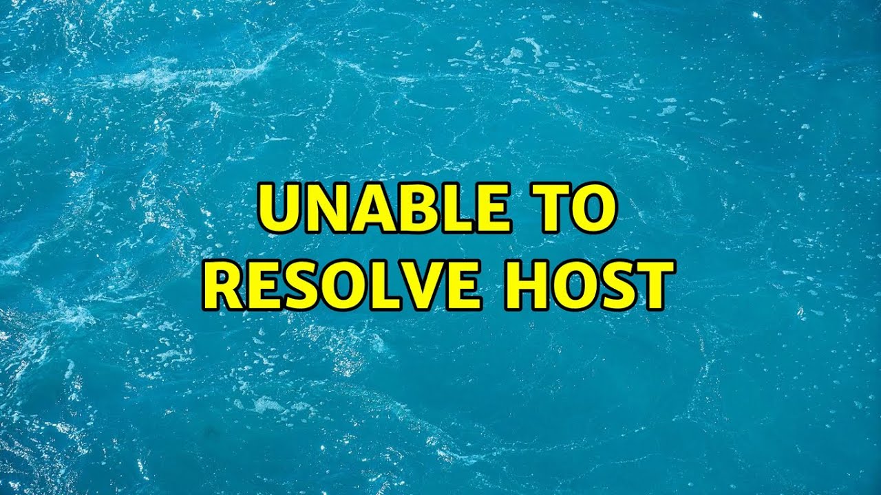 Ubuntu: Unable To Resolve Host ＜name＞ - YouTube