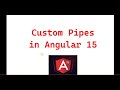 Part 25 :- Custom Pipe in Angular 15 | Angular 15 tutorials for beginner #angular15