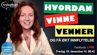 💎 Ep. 38  Hvordan vinne venner og få økt innflytelse