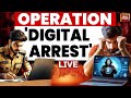 Digital Arrest Scam: Operation 'Digital Arrest' | NewsTrack With Rahul Kanwal | India Today LIVE