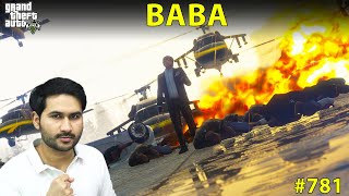 GTA 5 : #781 BABA KING IN LOS SANTOS CHAPTER 6 BEGINS GTA 5 GAMEPLAY