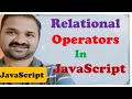 Relational ( Comparison ) Operators in JavaScript || JavaScript Tutorial for Beginners