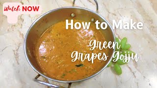 Green Grapes Gojju | ద్రాక్ష గొజ్జు | Seasonal Recipe | #tasty