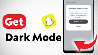 How To Get Dark Mode On Snapchat Updated