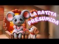 La Ratita Presumida - Cuentos de niños para dormir