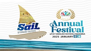 SAIL ANNUAL FESTIVAL OF ICT ENGLISH SCHOOL PADANNA DAY - 1 | 17.01.2025