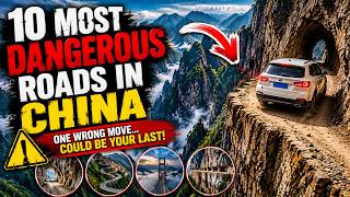 Top 10 Most Dangerous Roads in China You’ll Never Forget 😳 | 4K | The Impossible Planet