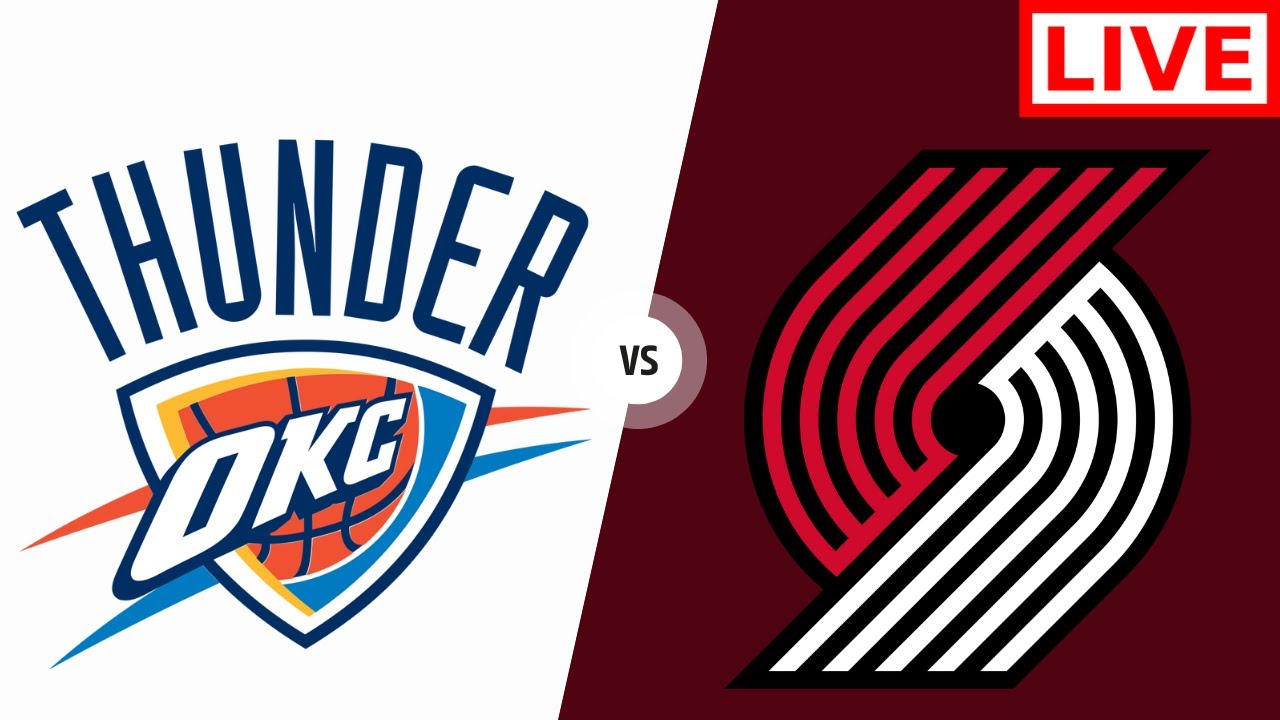 🏀Oklahoma City Thunder Vs Portland Trail Blazers [LIVE] | NBA 2024 ...