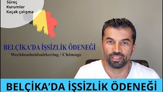 Belçika'da İşsizlik Ödeneği (Maaşı)  I  Şartlar, başvuru süreci ve ilgili kurumlar