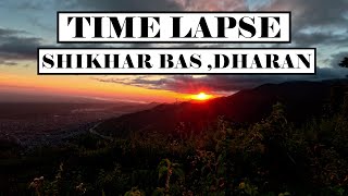 TIME LAPSE  !! SHIKHAR BAS !! DHARAN !! #timelapse #gopro #wow #sunset #amazing #lovely