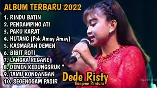 Rindu batin,pendamping ati lagu Dede risty sedih terbaru viral || full album terbaru 2022