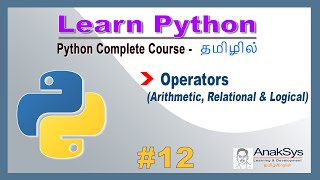 Python - Operators in Tamil | Arithmetic, Relational and Logical Operators | Learn Python in Tamil