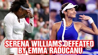 Serena Willaims Defeated By Emma Raducanu In Cincinati Open 2022