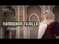 RAMADHAN TAJALLA (Orchestra Version) | Spesial Ramadhan 2026