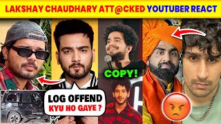 Lakshay Chaudhary Att@cked 😱 Youtubers REACTS | Elvish Yadav, Purav Jha, Nakul Dhull Nitesh Soni