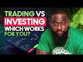 TRADING VS INVESTING | Wallstreet Trapper (Trappin Tuesday's)