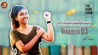How to stay younger for longer? | Amazing Facts on Vitamin D3 | The Book Show ft. RJ Ananthi