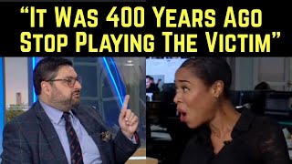 Historian Destroys BLM activist over Slavery, Reparations, \u0026 Colonialism