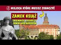 ZAMEK KSIĄŻ, PODZIEMIA ZAMKU KSIĄŻ, STARY KSIĄŻ, ŚCIEŻKA HOCHBERGÓW. CO WARTO ZOBACZYĆ. ATRAKCJE