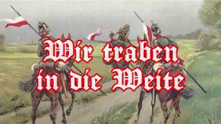 Wir traben in die Weite (1914) - German Soldier Song